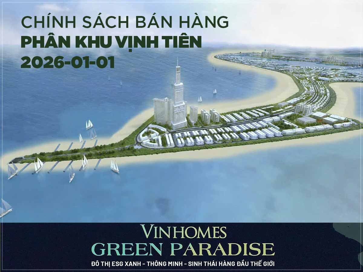 You are currently viewing Chính sách bán hàng phân khu Vịnh Tiên công bố ngày 2026-01-01